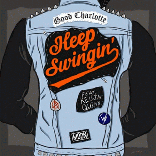 Good Charlotte : Keep Swingin'